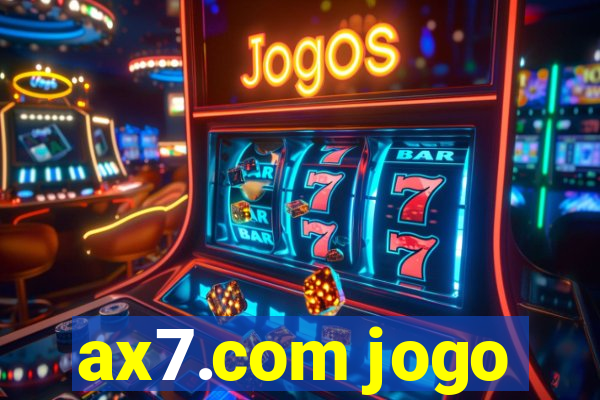 ax7.com jogo